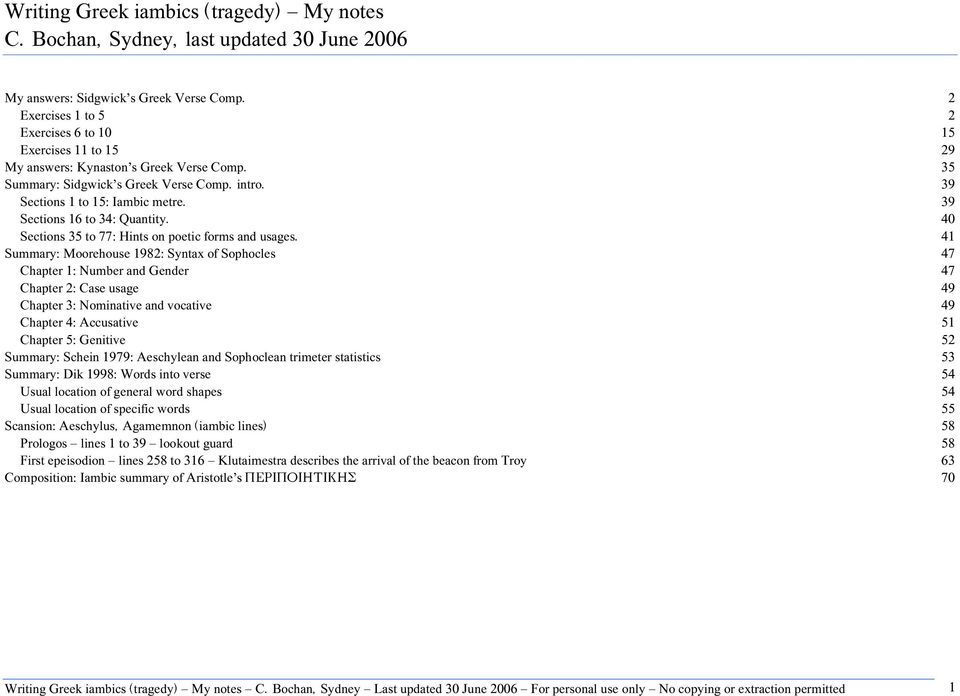 39 Sections 16 to 34: Quantity. 40 Sections 35 to 77: Hints on poetic forms and usages.