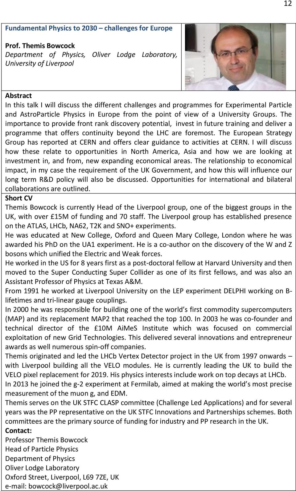 AstroParticle Physics in Europe from the point of view of a University Groups.