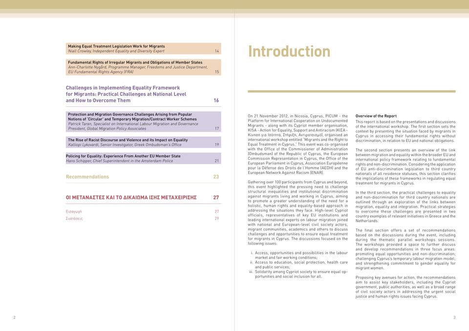 National Level and How to Overcome Them 16 Protection and Migration Governance Challenges Arising from Popular Notions of Circular and Temporary Migration/Contract Worker Schemes Patrick Taran,