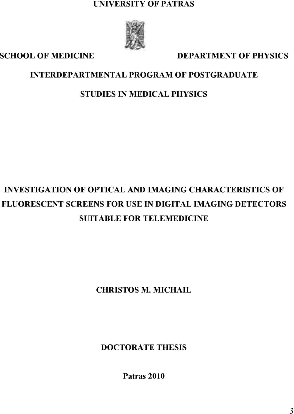 IMAGING CHARACTERISTICS OF FLUORESCENT SCREENS FOR USE IN DIGITAL IMAGING