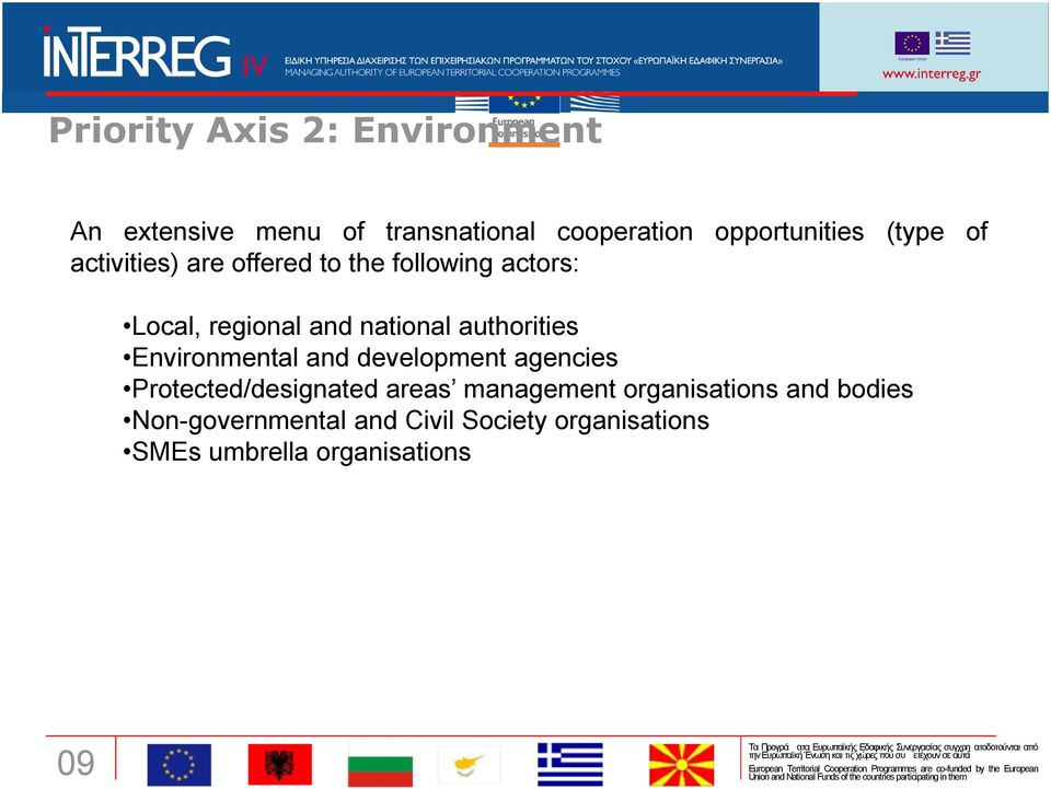 authorities Environmental and development agencies Protected/designated areas management