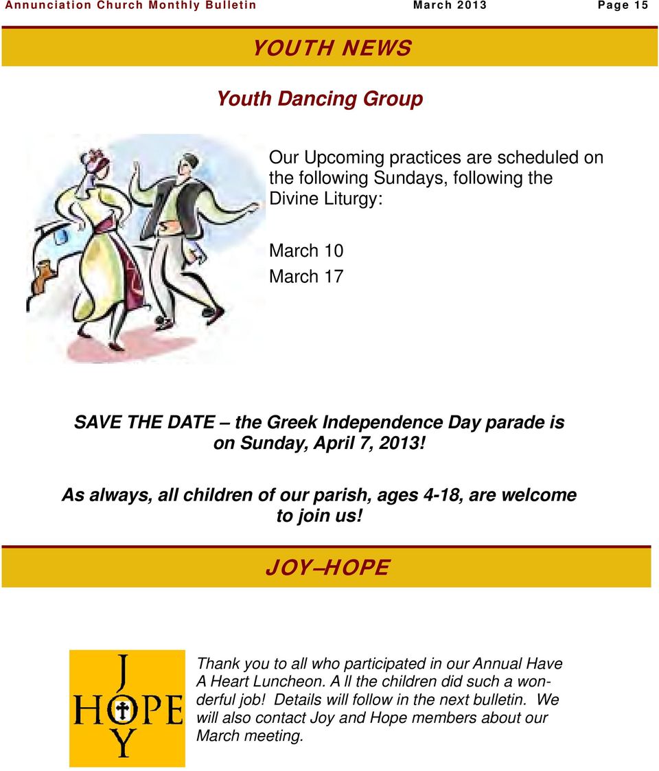 As always, all children of our parish, ages 4-18, are welcome to join us!