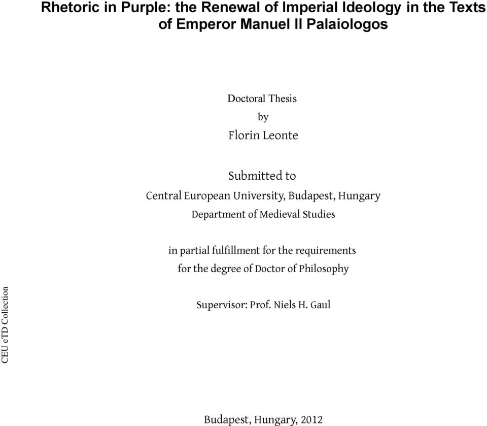 Budapest, Hungary Department of Medieval Studies in partial fulfillment for the