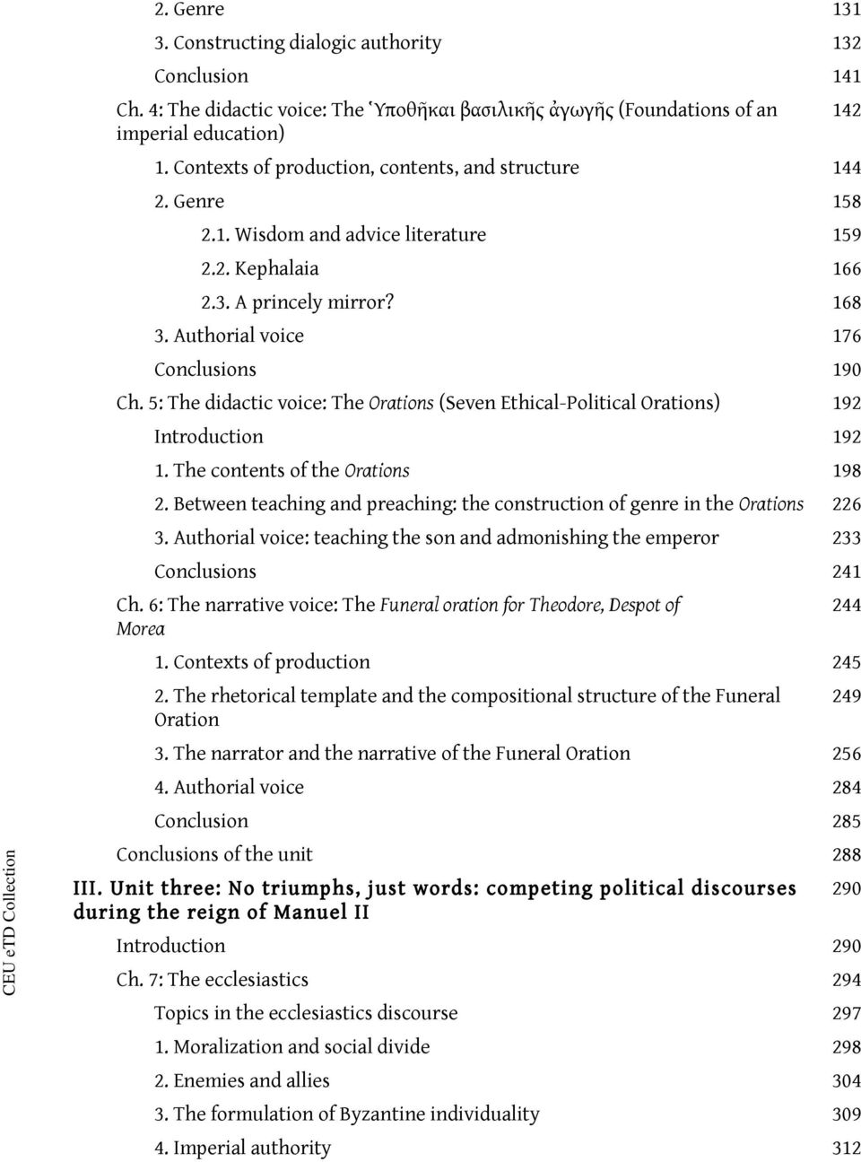 5: The didactic voice: The Orations (Seven Ethical-Political Orations) 192 Introduction 192 1. The contents of the Orations 198 2.