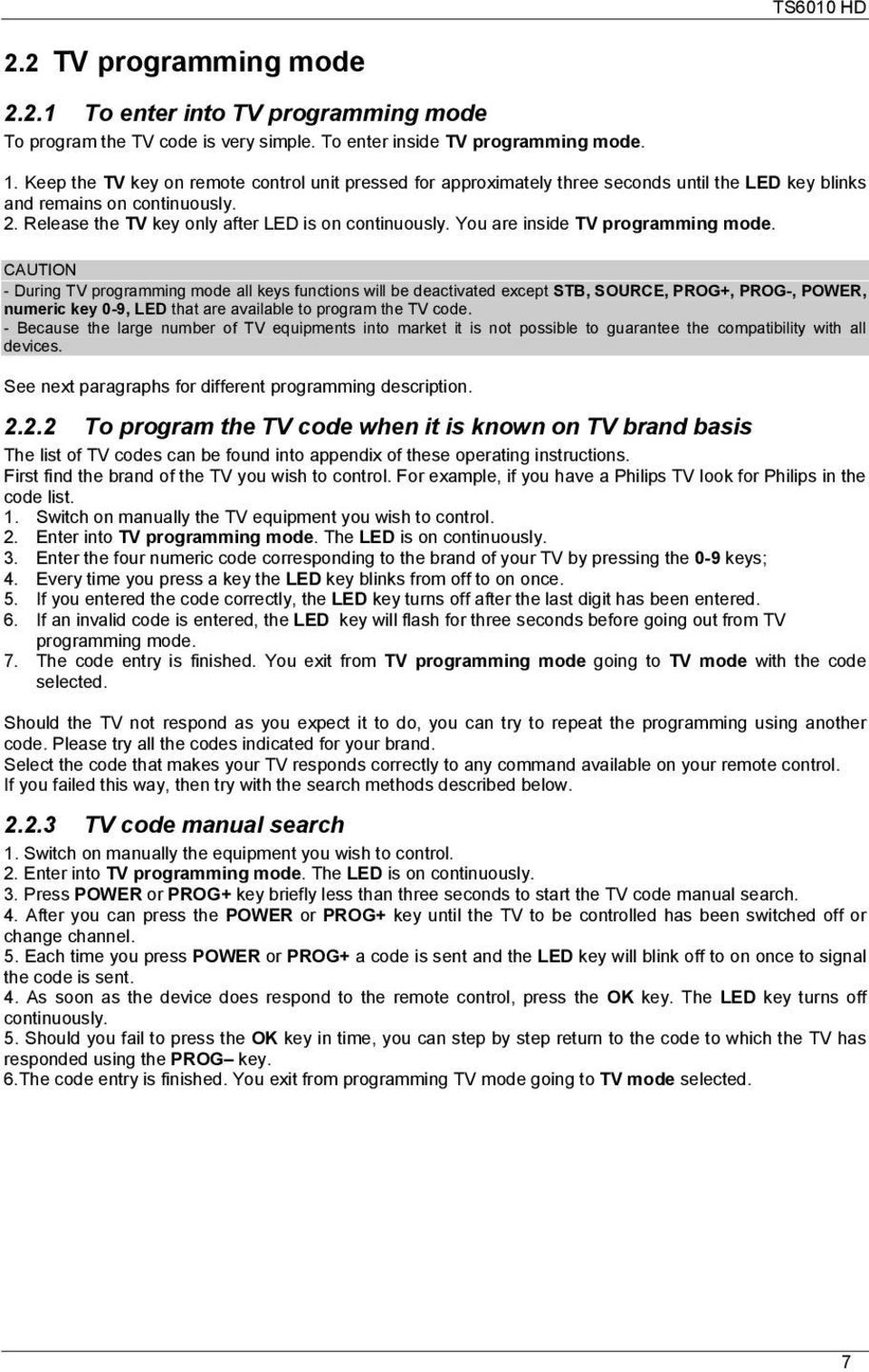 You are inside TV programming mode.