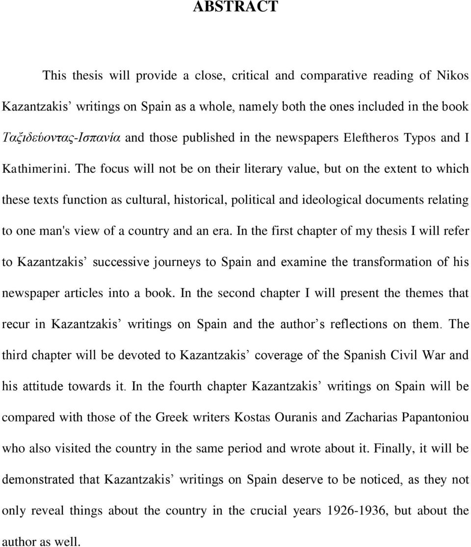 The focus will not be on their literary value, but on the extent to which these texts function as cultural, historical, political and ideological documents relating to one man's view of a country and