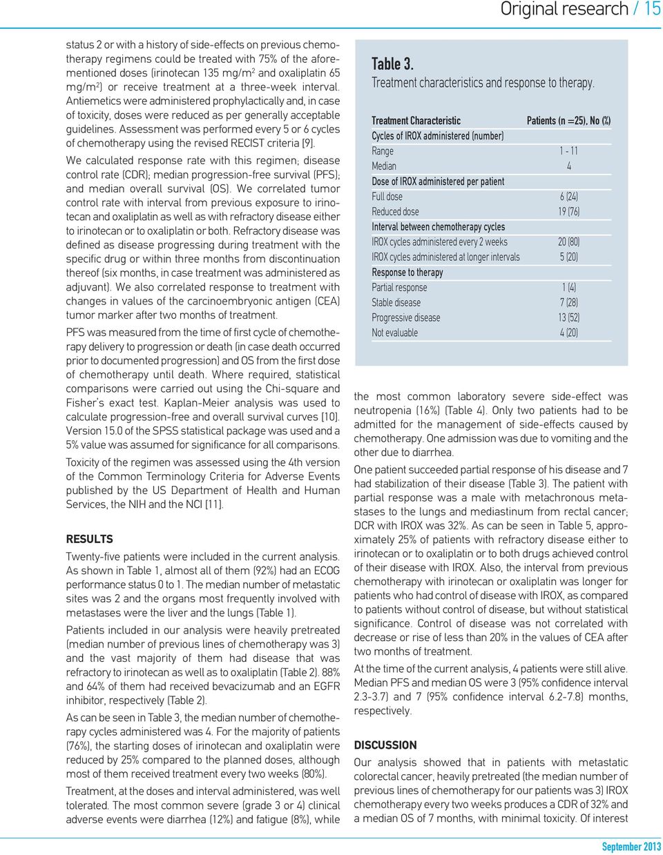 Assessment was performed every 5 or 6 cycles of chemotherapy using the revised RECIST criteria [9].