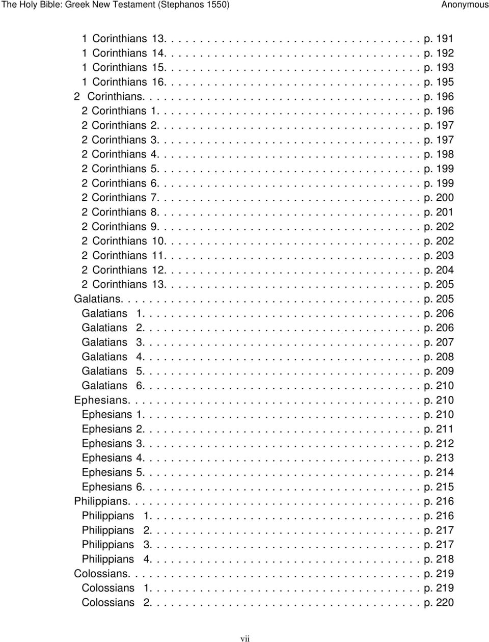 .................................... p. 197 2 Corinthians 4..................................... p. 198 2 Corinthians 5..................................... p. 199 2 Corinthians 6..................................... p. 199 2 Corinthians 7.