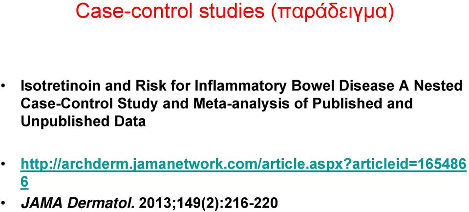 Meta-analysis of Published and Unpublished Data http://archderm.