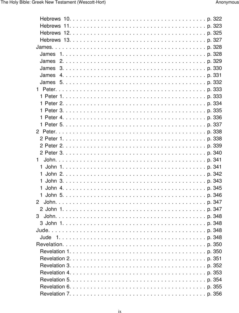 ........................................ p. 330 James 4......................................... p. 33 James 5......................................... p. 332 Peter........................................... p. 333 Peter.