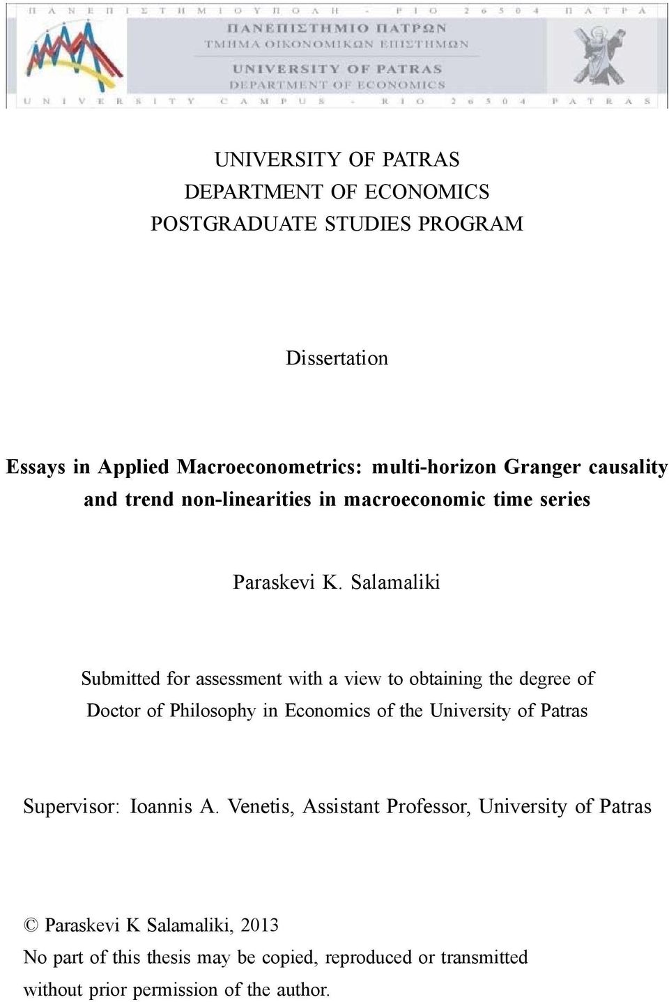 Salamaliki Submitted for assessment with a view to obtaining the degree of Doctor of Philosophy in Economics of the University of Patras