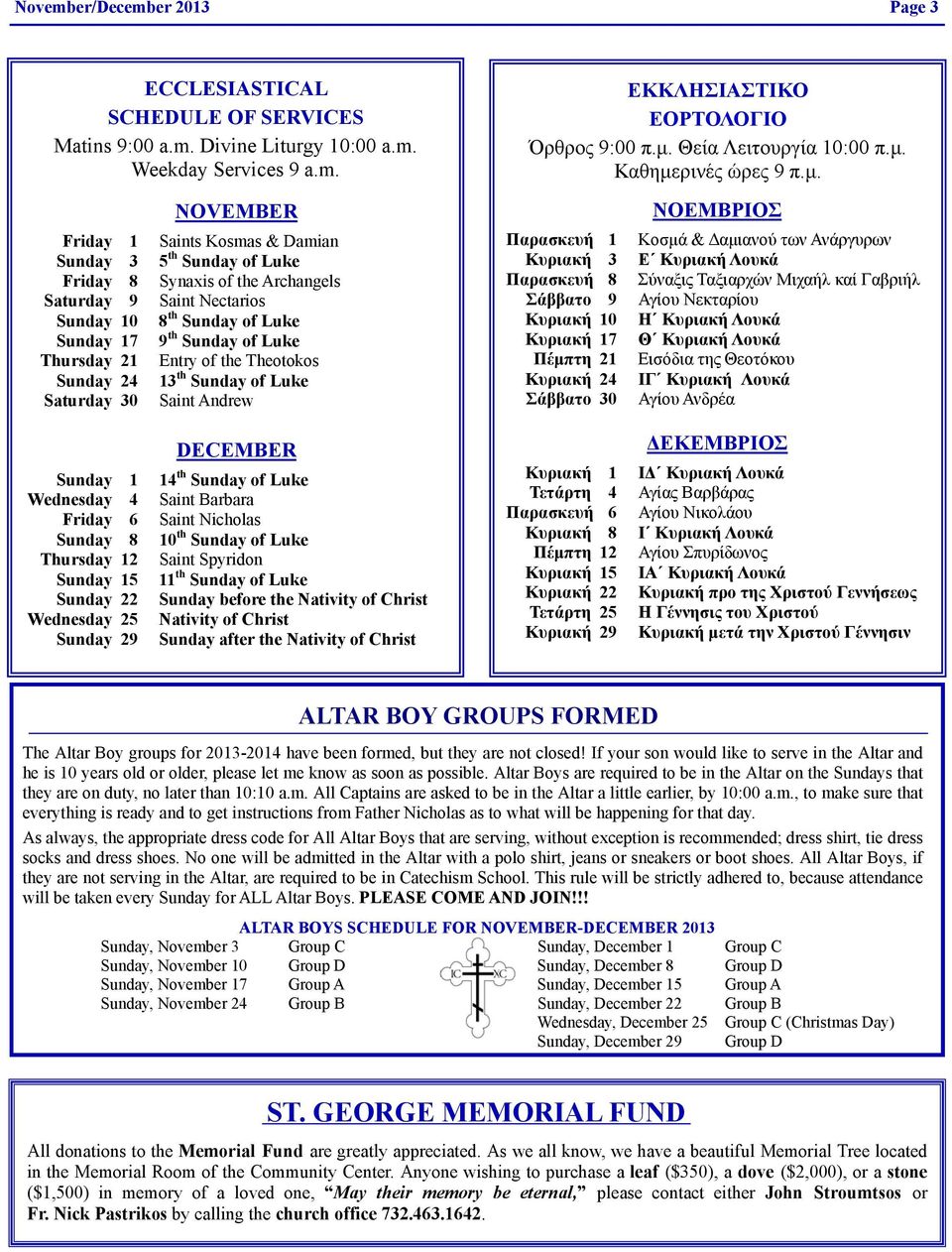 er 2013 Page 3 ECCLESIASTICAL SCHEDULE OF SERVICES Matins 9:00 a.m.