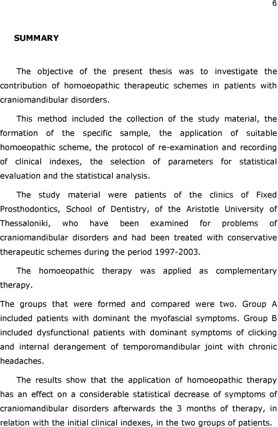 clinical indexes, the selection of parameters for statistical evaluation and the statistical analysis.