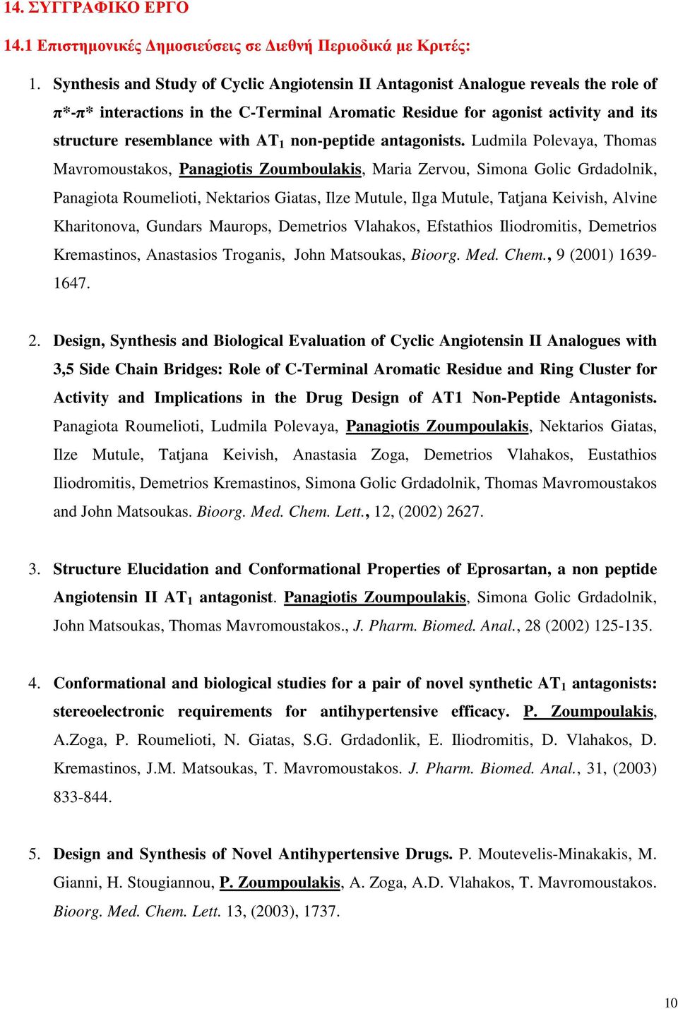 non-peptide antagonists.