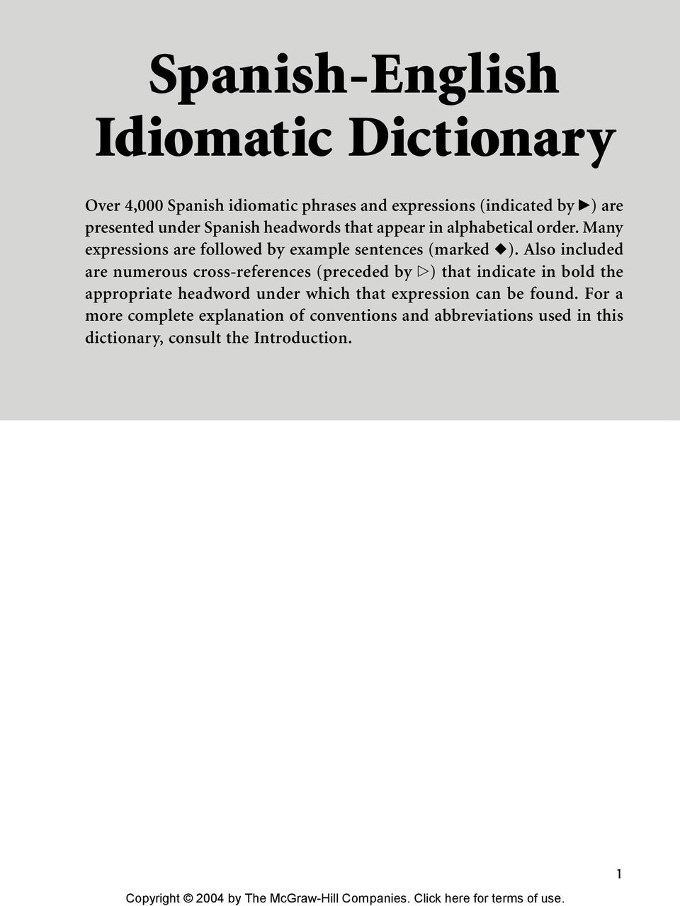 Also included are numerous cross-references (preceded by ]) that indicate in bold the appropriate headword under which that expression can be