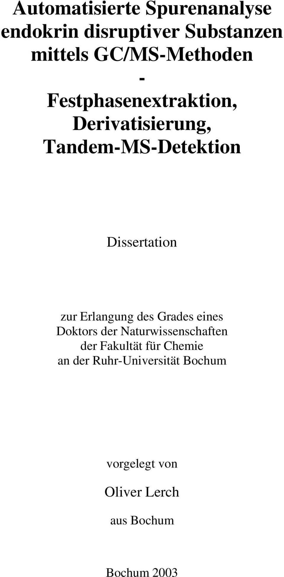 Dissertation zur Erlangung des Grades eines Doktors der Naturwissenschaften der