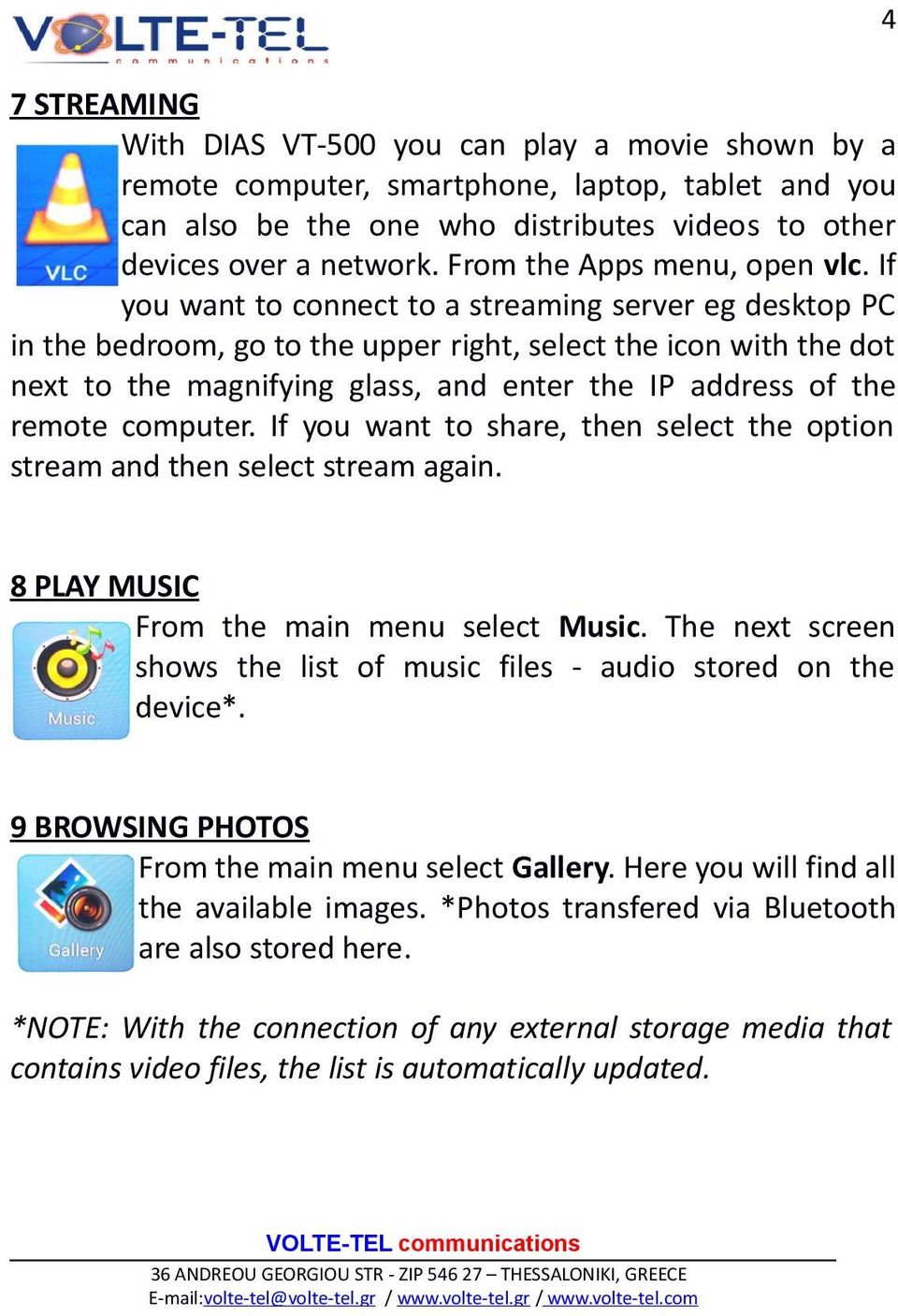 If you want to connect to a streaming server eg desktop PC in the bedroom, go to the upper right, select the icon with the dot next to the magnifying glass, and enter the IP address of the remote