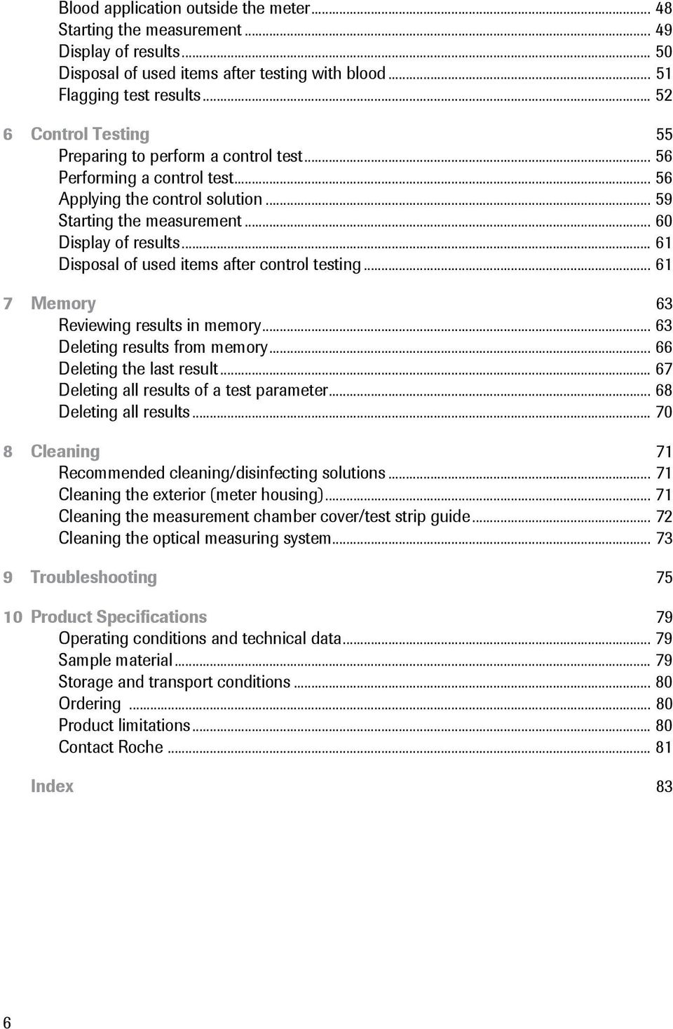 .. 61 Disposal of used items after control testing... 61 7 Memory 63 Reviewing results in memory... 63 Deleting results from memory... 66 Deleting the last result.