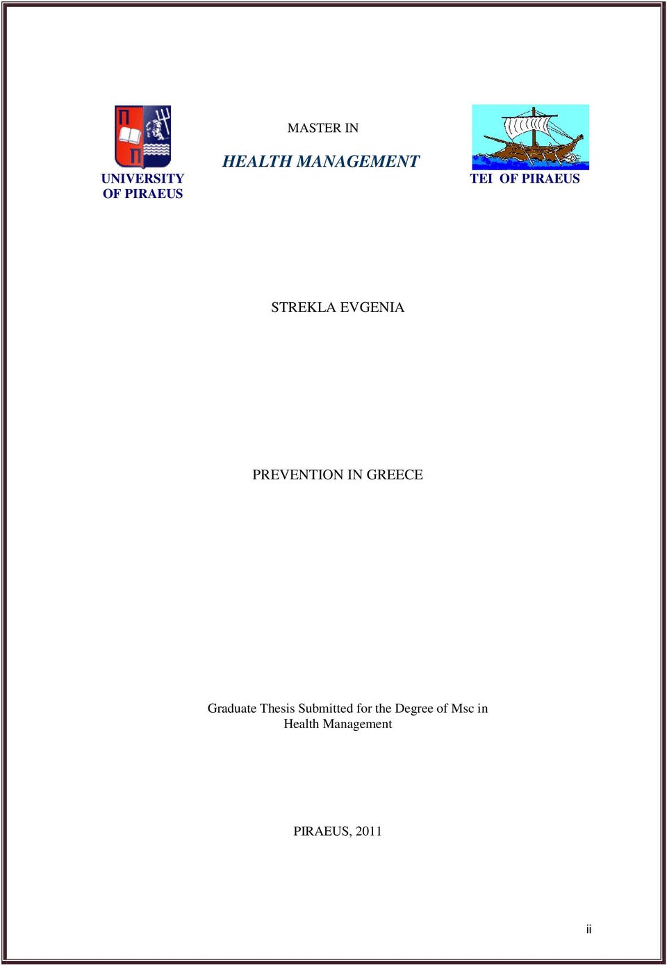 GREECE Graduate Thesis Submitted for the