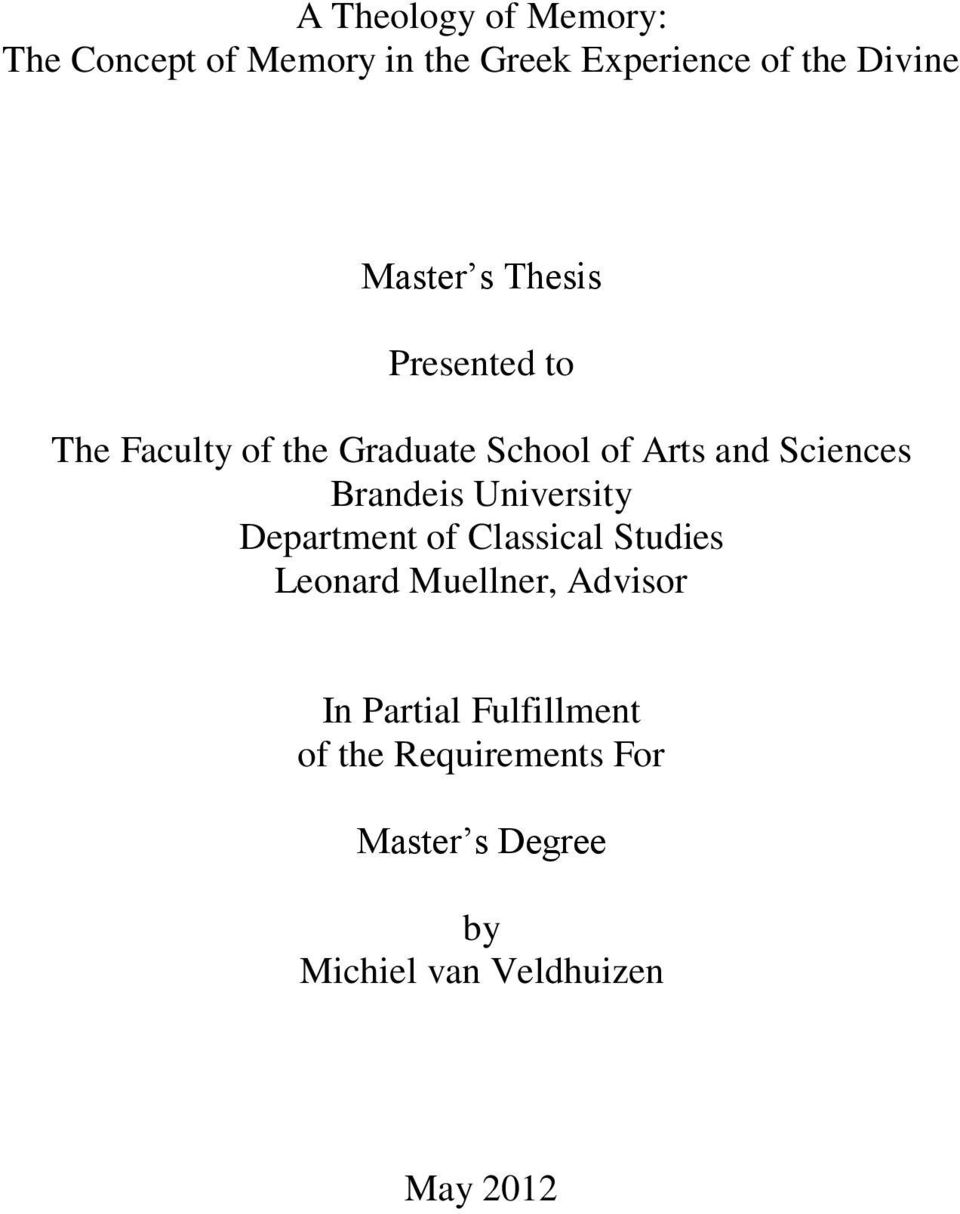 Brandeis University Department of Classical Studies Leonard Muellner, Advisor In