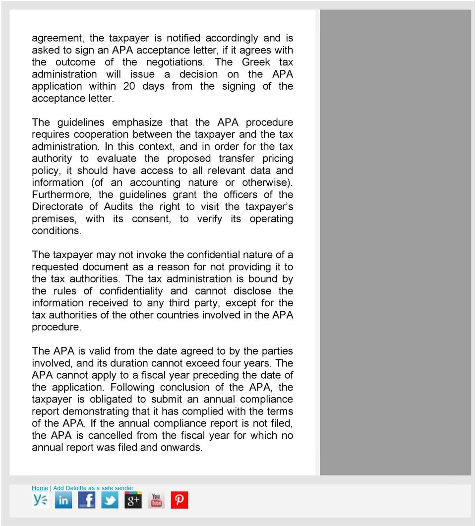 The guidelines emphasize that the APA procedure requires cooperation between the taxpayer and the tax administration.