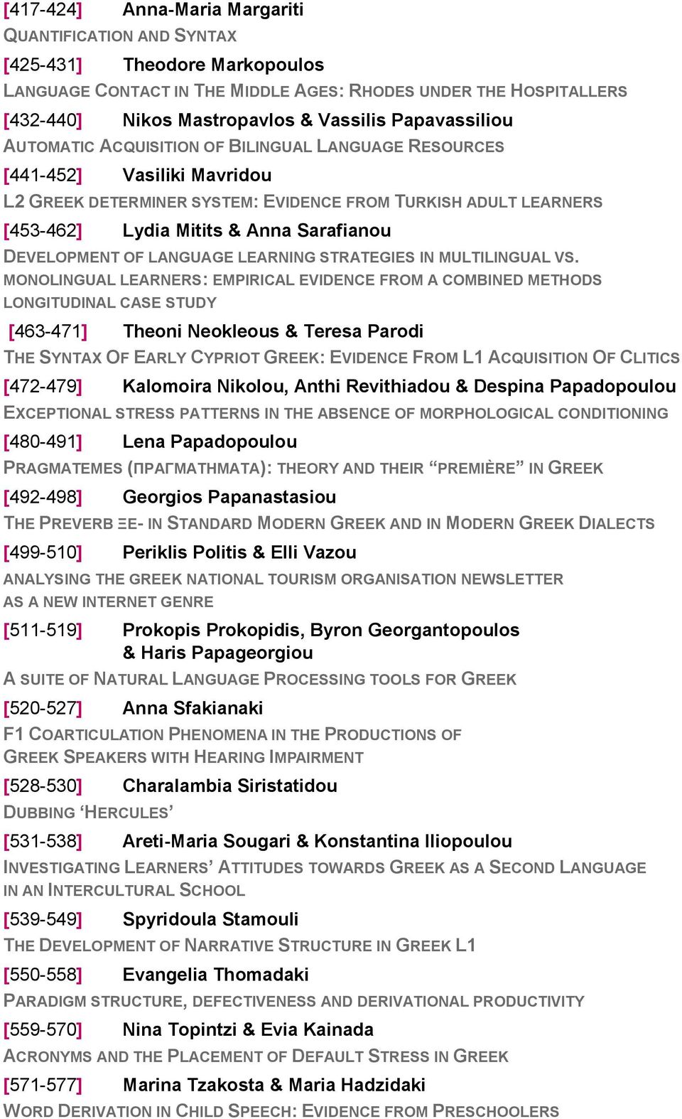 Sarafianou DEVELOPMENT OF LANGUAGE LEARNING STRATEGIES IN MULTILINGUAL VS.