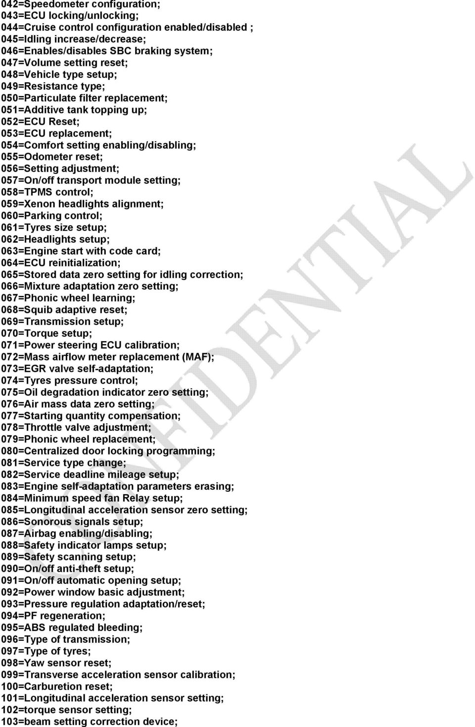 055=Odometer reset; 056=Setting adjustment; 057=On/off transport module setting; 058=TPMS control; 059=Xenon headlights alignment; 060=Parking control; 061=Tyres size setup; 062=Headlights setup;