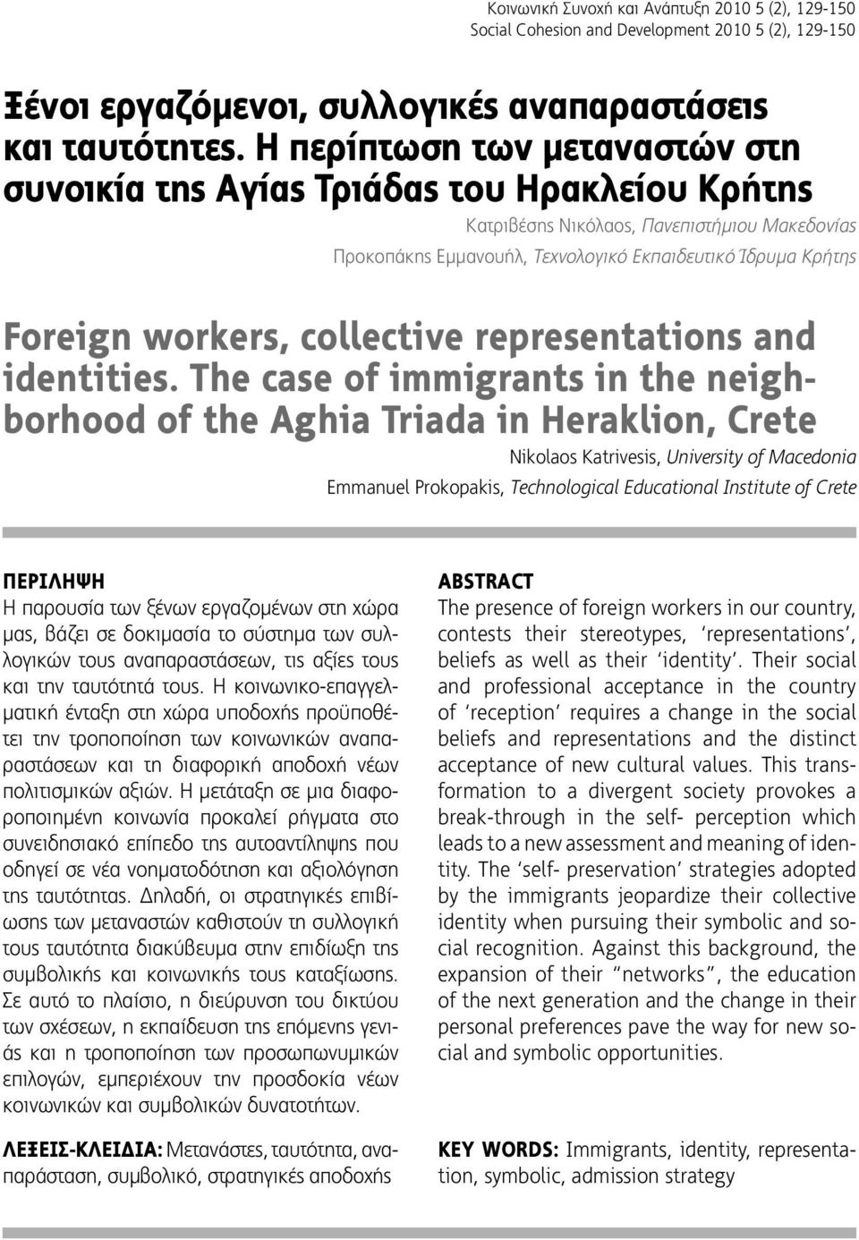 workers, collective representations and identities.