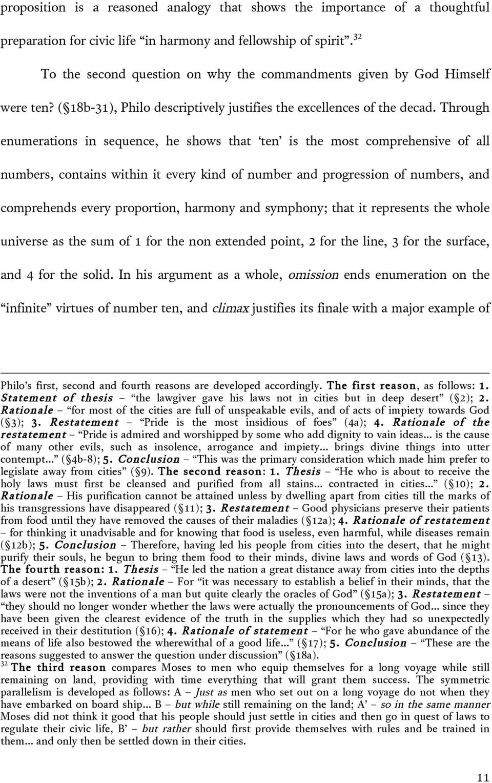Through enumerations in sequence, he shows that ten is the most comprehensive of all numbers, contains within it every kind of number and progression of numbers, and comprehends every proportion,