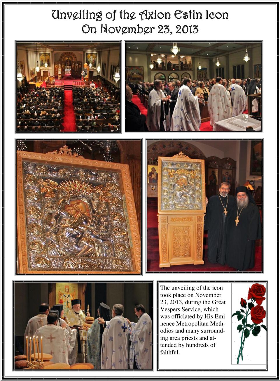 Service, which was officiated by His Eminence Metropolitan Methodios