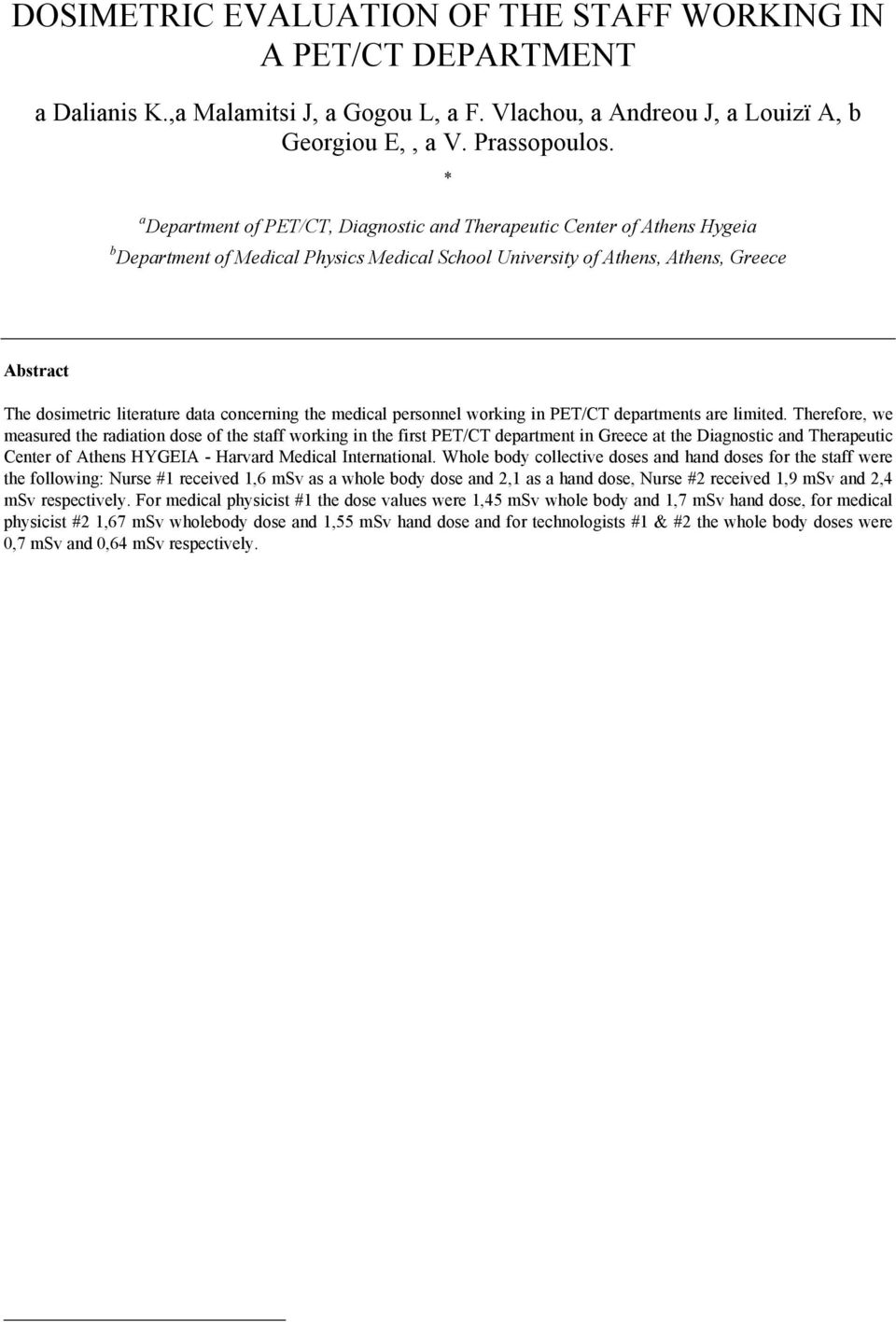 data concerning the medical personnel working in PET/CT departments are limited.