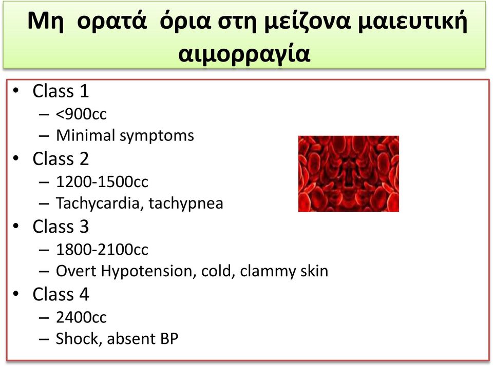 Tachycardia, tachypnea Class 3 1800-2100cc Overt