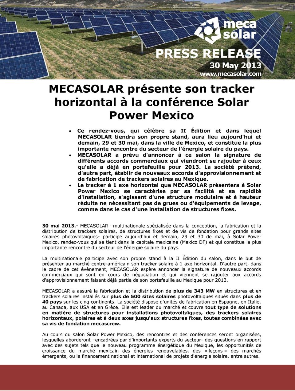 demain, 29 et 30 mai, dans la ville de Mexico, et constitue la plus importante rencontre du secteur de l'énergie solaire du pays.