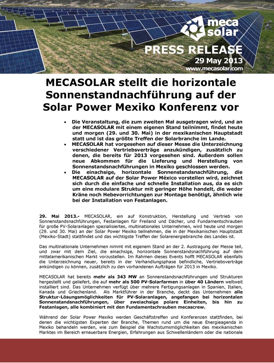 Stand teilnimmt, findet heute und morgen (29. und 30. Mai) in der mexikanischen Hauptstadt statt und ist das größte Treffen der Solarbranche im Lande.