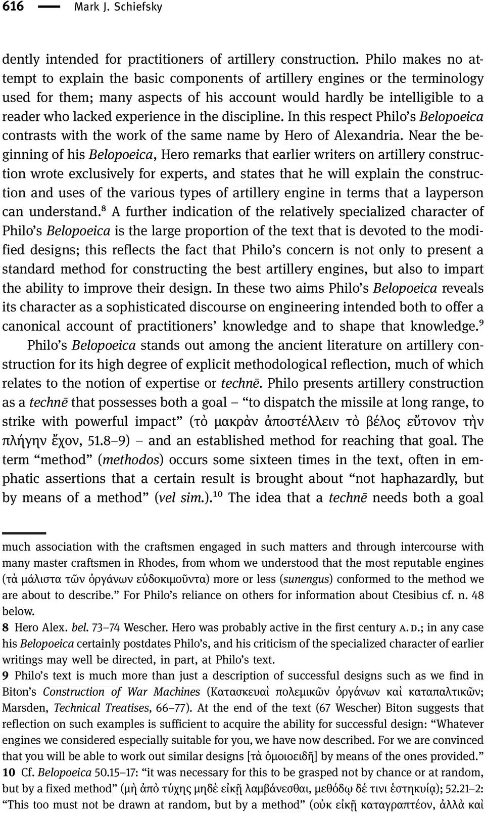 experience in the discipline. In this respect Philo s Belopoeica contrasts with the work of the same name by Hero of Alexandria.