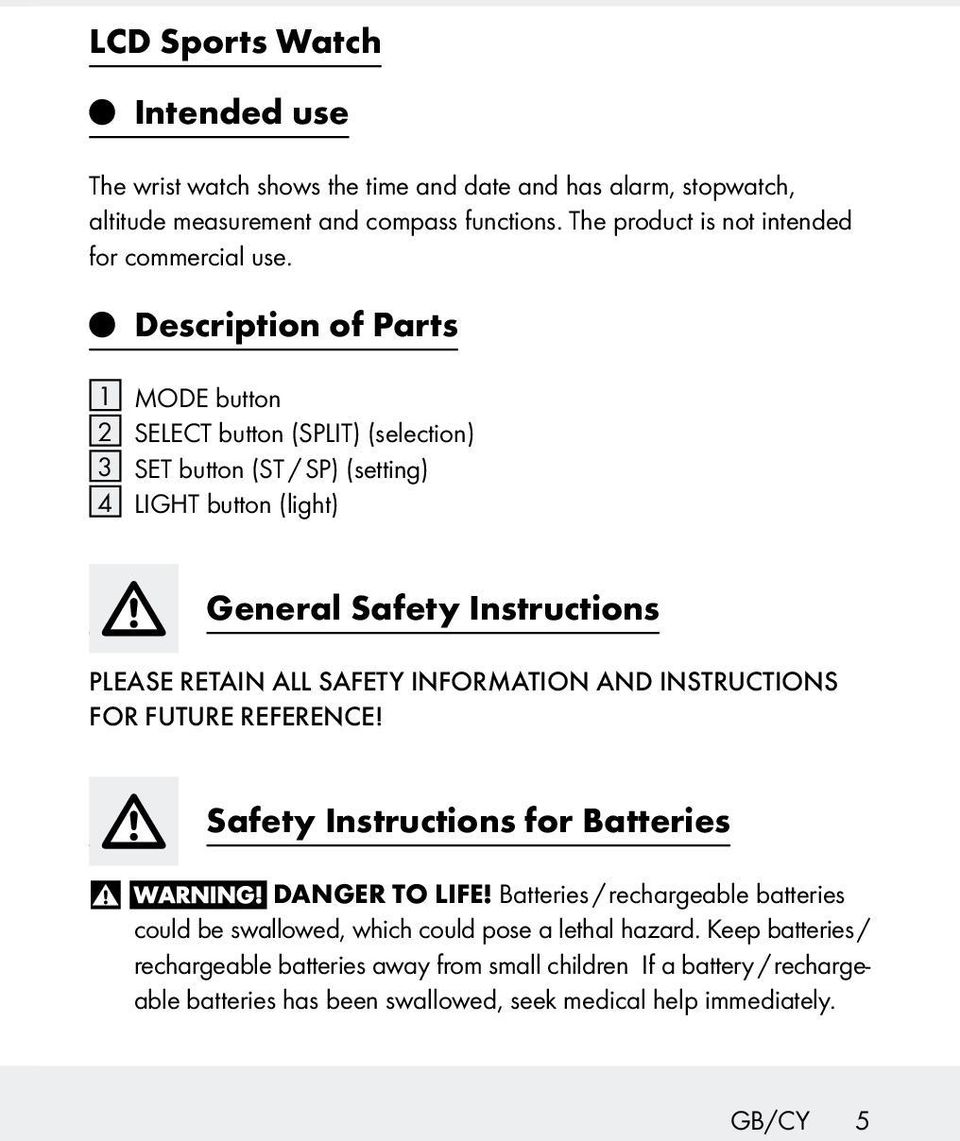 Description of Parts 1 MODE button 2 SELECT button (SPLIT) (selection) 3 SET button (ST / SP) (setting) 4 LIGHT button (light) General Safety Instructions PLEASE RETAIN ALL SAFETY