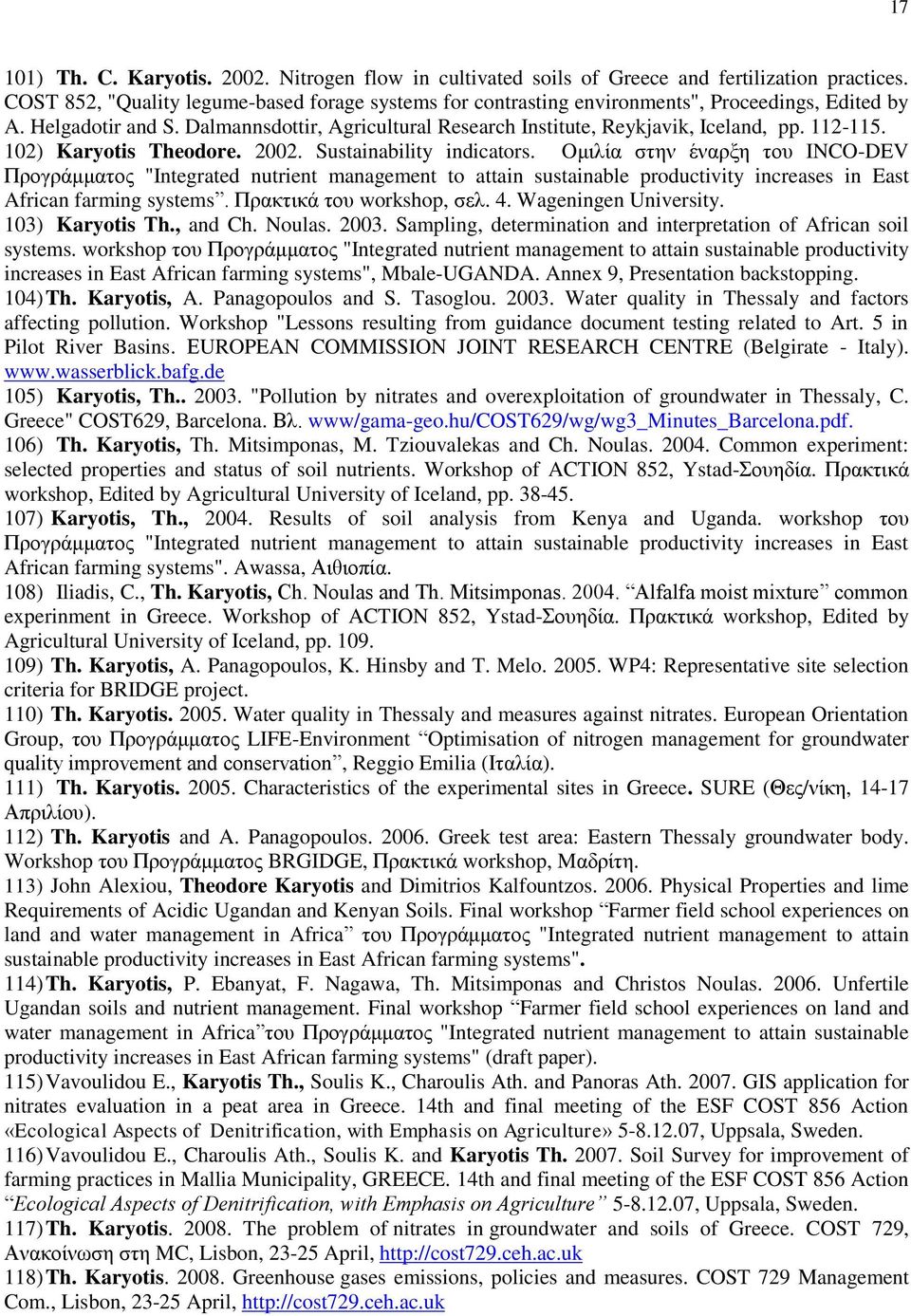 112-115. 102) Karyotis Theodore. 2002. Sustainability indicators.