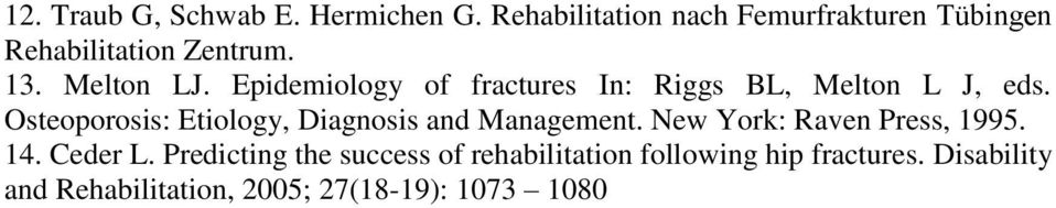 Epidemiology of fractures In: Riggs BL, Melton L J, eds.