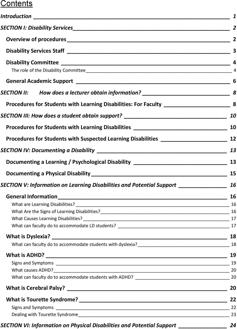 10 Procedures for Students with Learning Disabilities 10 Procedures for Students with Suspected Learning Disabilities 12 SECTION IV: Documenting a Disability 13 Documenting a Learning / Psychological