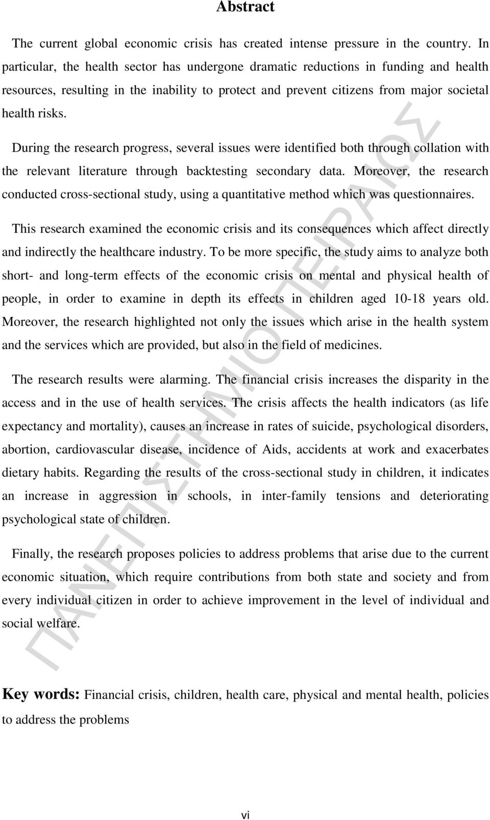 During the research progress, several issues were identified both through collation with the relevant literature through backtesting secondary data.