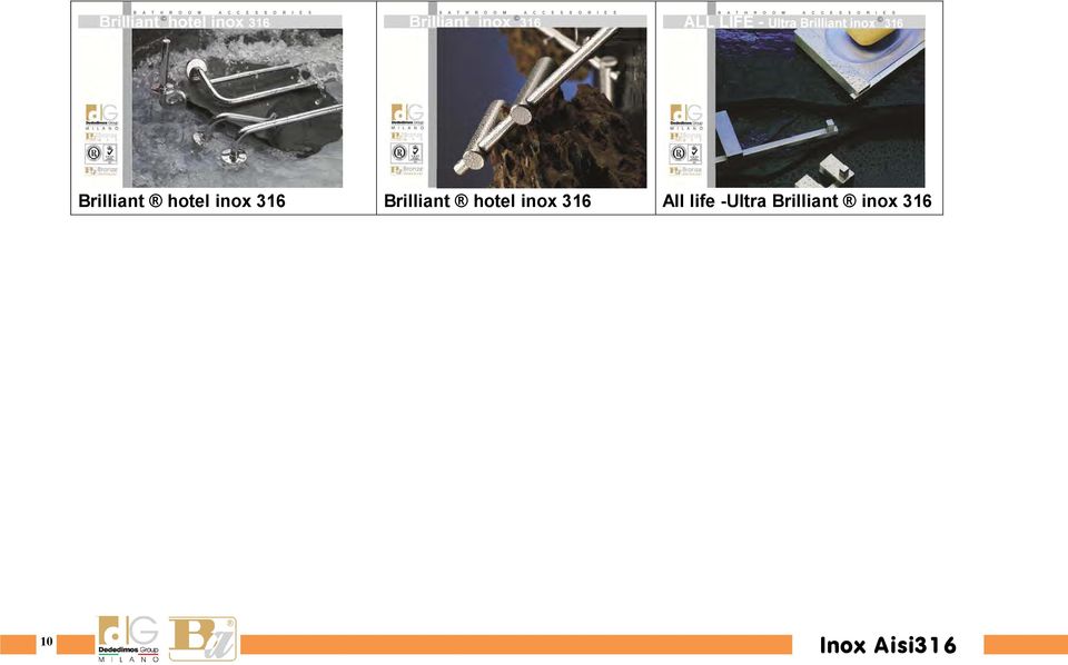 Brilliant inox 316 10