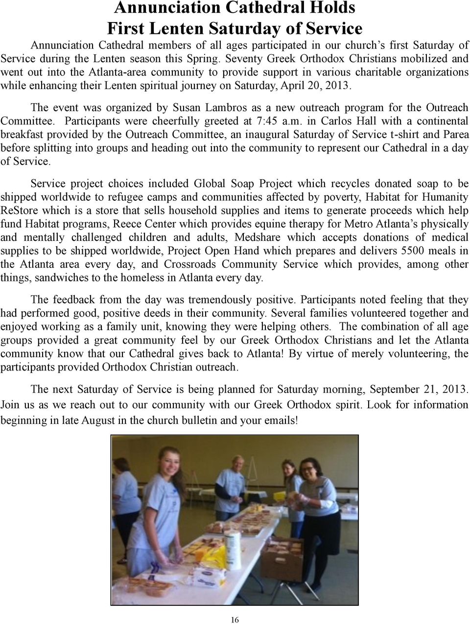 Saturday, April 20, 2013. The event was organized by Susan Lamb