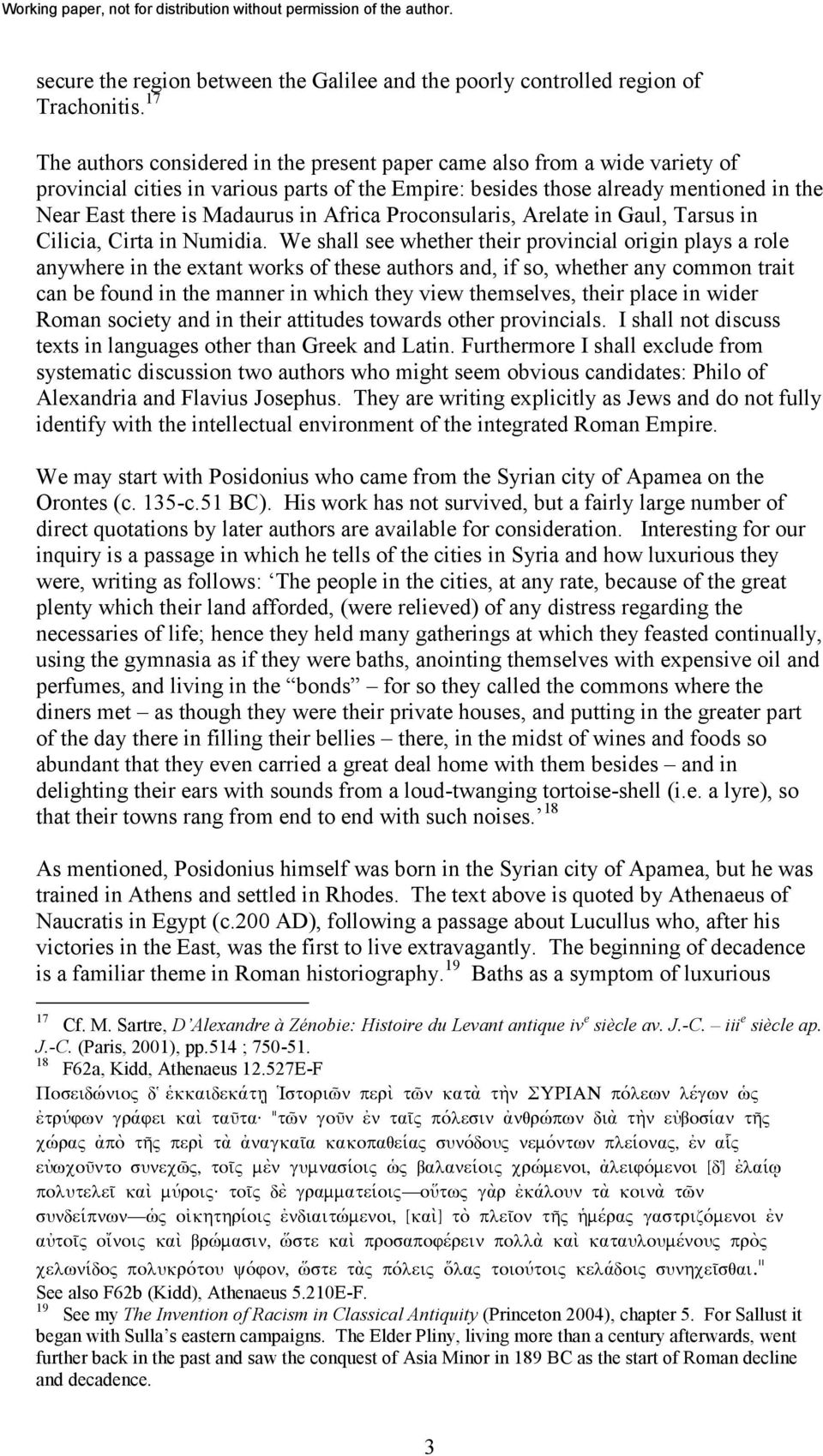 Africa Proconsularis, Arelate in Gaul, Tarsus in Cilicia, Cirta in Numidia.