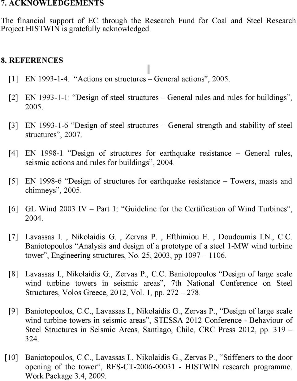 [3] EN 1993-1-6 Design of steel structures General strength and stability of steel structures, 2007.