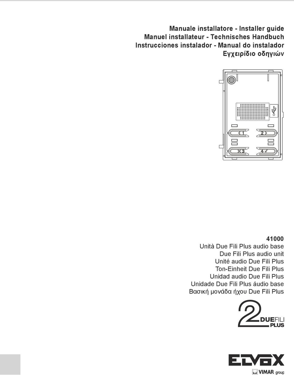 Plus audio base Due Fili Plus audio unit Unité audio Due Fili Plus Ton-Einheit Due Fili