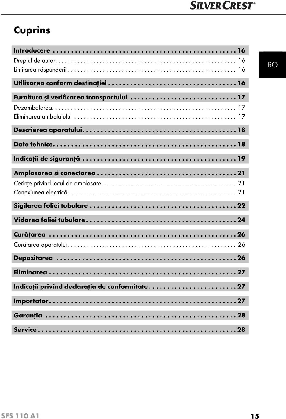 ......................................................... 17 Eliminarea ambalajului................................................... 17 Descrierea aparatului.......................................... 18 Date tehnice.