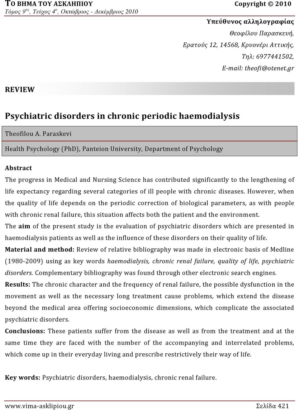 expectancy regarding several categories of ill people with chronic diseases.