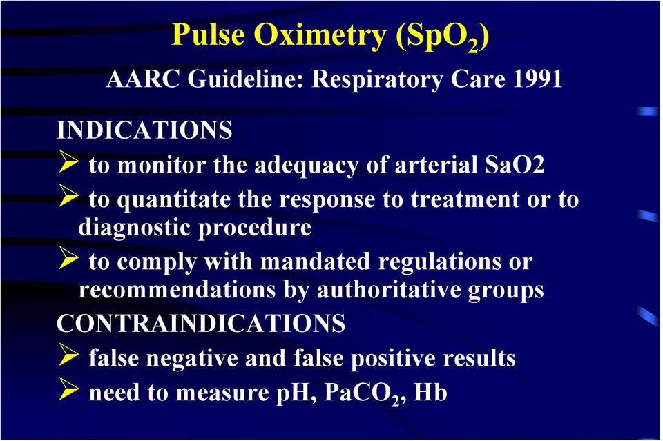 procedure to comply with mandated regulations or recommendations by authoritative