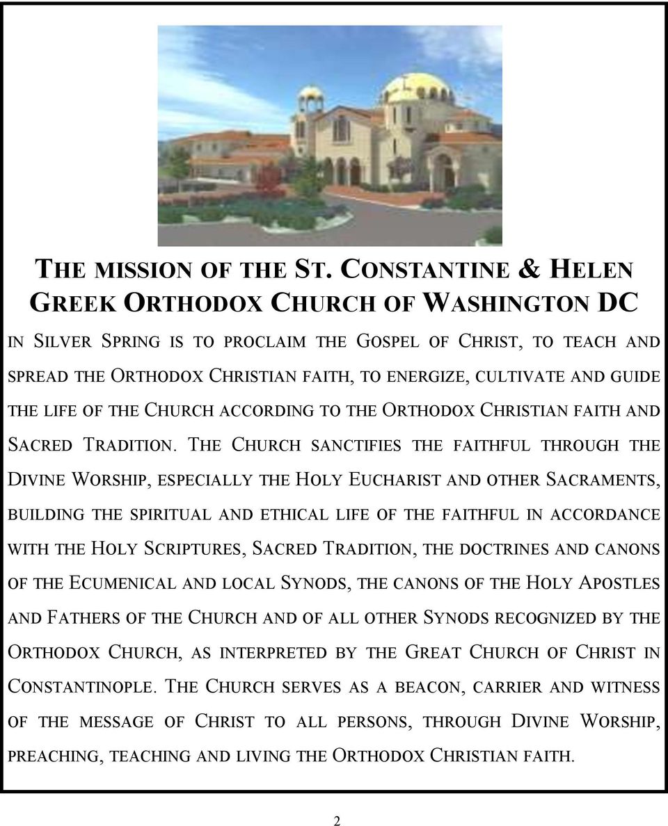 LIFE OF THE CHURCH ACCORDING TO THE ORTHODOX CHRISTIAN FAITH AND SACRED TRADITION.