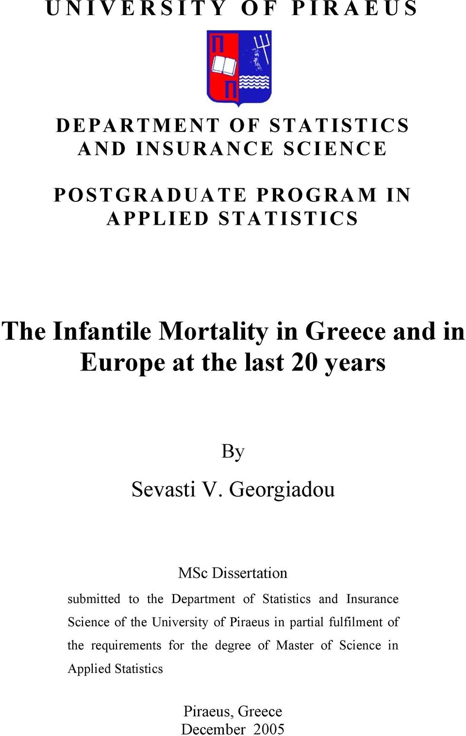 Georgiadou MSc Dissertation submitted to the Department of Statistics and Insurance Science of the University
